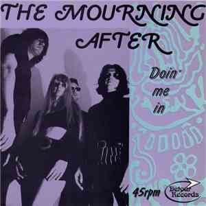 The Mourning After  - Doin' Me In download flac
