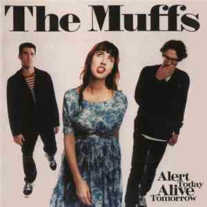 The Muffs - Alert Today Alive Tomorrow download flac
