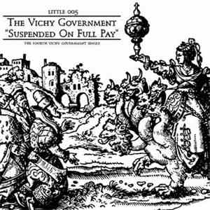 The Vichy Government - Suspended On Full Pay download flac
