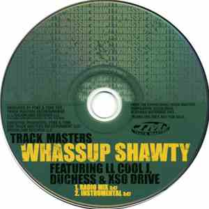 Trackmasters Featuring LL Cool J, Duchess, XSO Drive - Whassup Shawty download flac