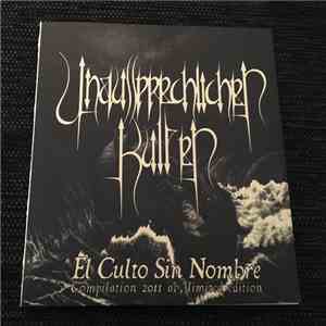 Unaussprechlichen Kulten - El Culto Sin Nombre - The Nameless Cult download flac