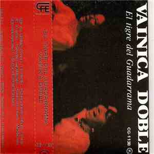Vainica Doble - El Tigre Del Guadarrama download flac