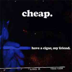 Various - Cheap. Have A Cigar, My Friend. download flac