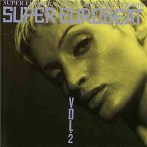 Various - Super Eurobeat Vol. 2 - Extended Version download flac