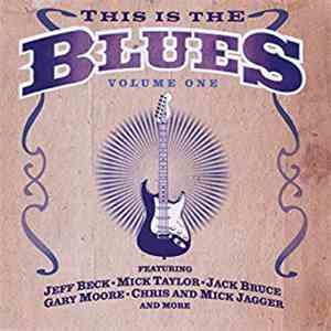 Various - This Is The Blues - Volume One download flac