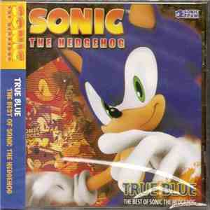 Various - True Blue The Best Of Sonic The Hedgehog download flac