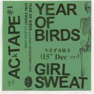 Year Of Birds Versus Girl Sweat - Split download flac