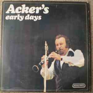 Acker Bilk With Johnny Bastable's Chosen Seven / Bob Wallis & His Storyville Jazzmen - Acker's Early Days download flac
