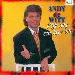 Andy de Witt - Kijk Nog Een Keer Om download flac