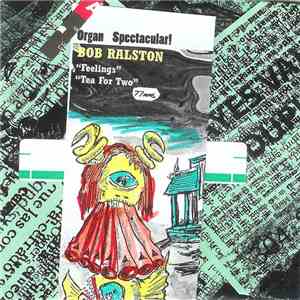 Bob Ralston  - Organ Spectacular! "Feelings" / "Tea For Two" download flac