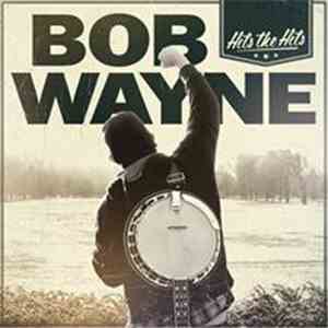 Bob Wayne  - Hits The Hits download flac