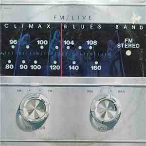 Climax Blues Band - FM / Live download flac
