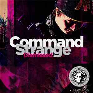 Command Strange - Dismissed download flac