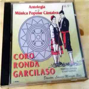 Coro Ronda Garcilaso, Lorenzo Morante Ruiz - Antología de la Música Popular Cántabra Vol. Nº 1 download flac