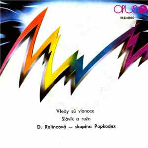 Darina Rolincová - Vtedy Sú Vianoce / Slávik A Ruža download flac