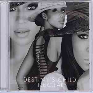 Destiny's Child - Nuclear download flac