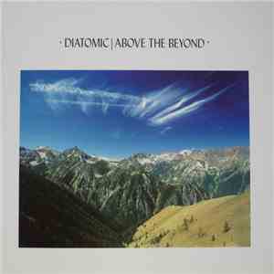 Diatomic - Above The Beyond download flac