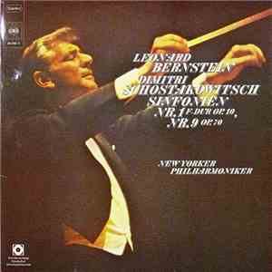 Dimitri Schostakowitsch / Leonard Bernstein Conducting The New York Philharmoniker - Sinfonien Nr.1 F-Dur Op.10, Nr.9 Op.70 download flac