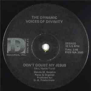 Dynamic Voices Of Divinity - Don't Doubt My Jesus / John 3:16 download flac