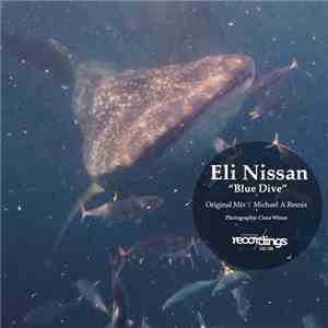 Eli Nissan - Blue Dive download flac
