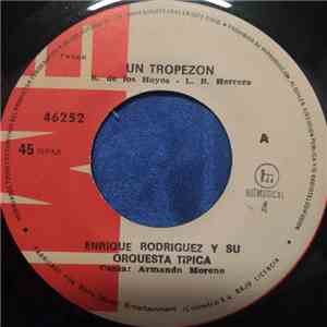 Enrique Rodríguez Y Su Orquesta - Un Tropezón FLAC album