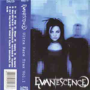 Evanescence - Ultra Rare Trax Vol.1 download flac