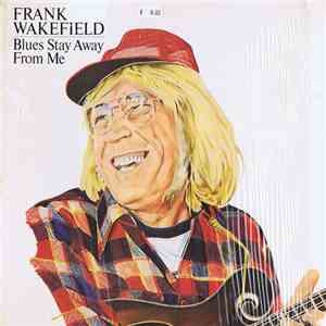 Frank Wakefield - Blues Stay Away From Me download flac