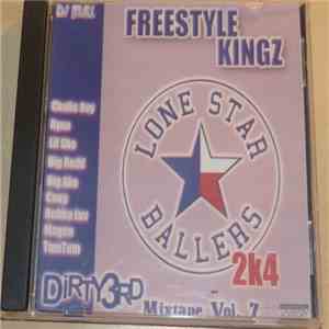 Freestyle Kingz - Lone Star Ballers 2k4 Mixtape Vol. 7 download flac