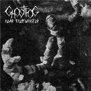 Ghostfog - Hear Them Whisper download flac