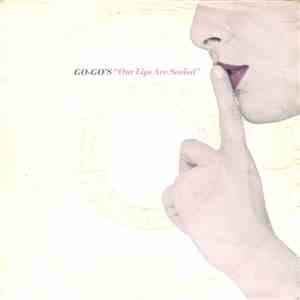 Go-Go's - Our Lips Are Sealed download flac
