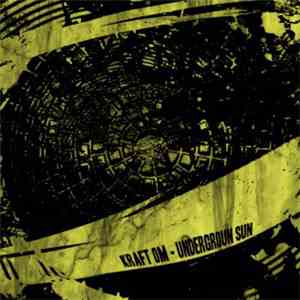 Kraft Om - Undreground Sun download flac