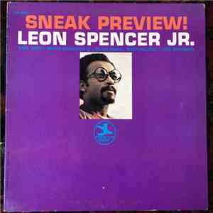 Leon Spencer Jr. - Sneak Preview! download flac
