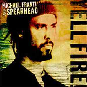 Michael Franti And Spearhead - Yell Fire! download flac