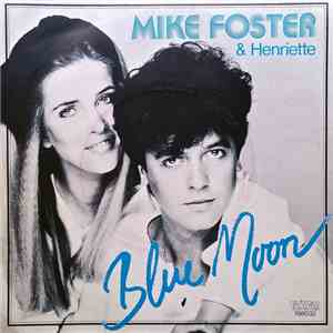 Mike Foster  & Henriette  - Blue Moon download flac