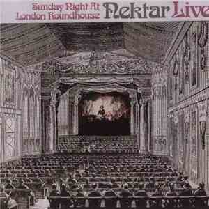 Nektar - Sunday Night At London Roundhouse download flac