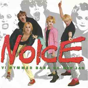 Noice - Vi Rymmer Bara Du Och Jag download flac