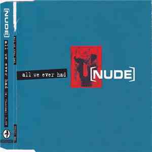 Nude  - All We Ever Had download flac