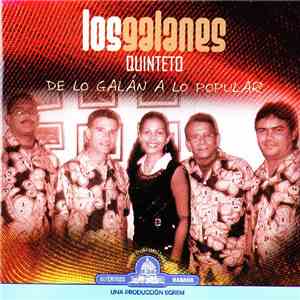 Quinteto Los Galanes - De Lo Galán A Lo Popular download flac