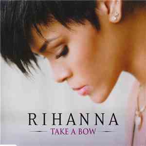 Rihanna - Take A Bow download flac