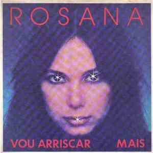 Rosana  - Vou Arriscar / Mais download flac