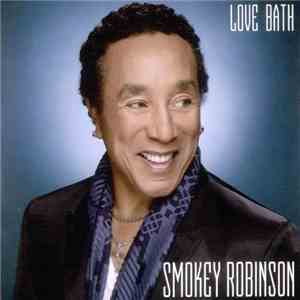 Smokey Robinson - Love Bath download flac