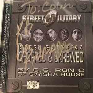 Street Military - Steel Gangstaz Chopped & Skrewed download flac