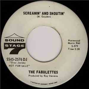 The Fabulettes - Screamin' And Shoutin' / I'm In The Mood For Love download flac