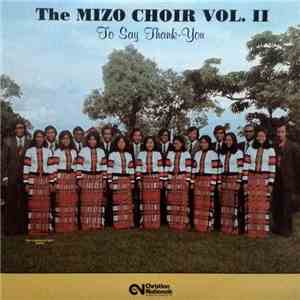 The Mizo Choir - The Mizo Choir Vol. II download flac