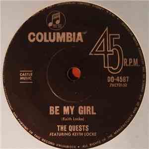 The Quests Featuring Keith Locke - Be My Girl download flac