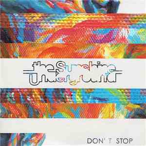 The Sunshine Underground - Don't Stop download flac