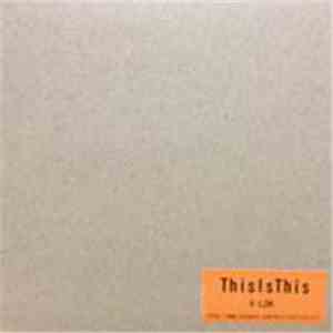 This Is This  - X-LDK download flac