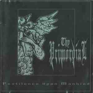 Thy Primordial - Pestilence Upon Mankind download flac