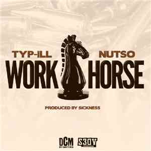 Typ iLL - Work Horse download flac