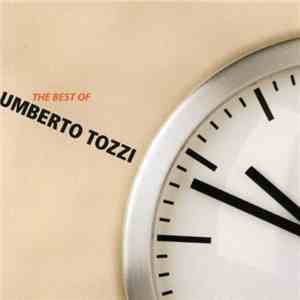Umberto Tozzi - The Best Of Umberto Tozzi download flac